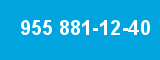 955 881-12-40